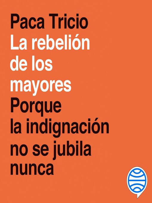 Title details for La rebelión de los mayores by Paca Tricio - Available